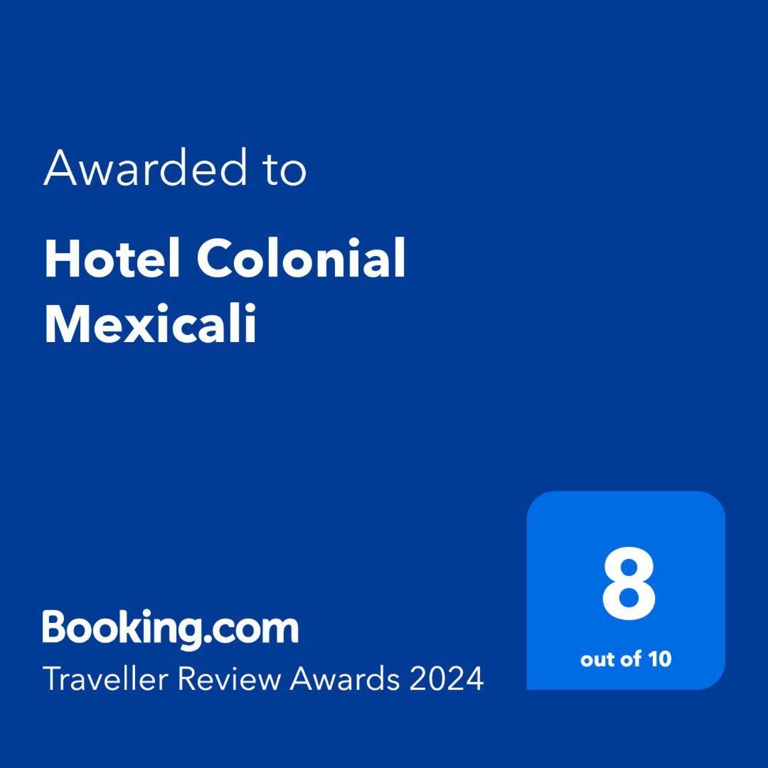Hotel Colonial Mexicali Ngoại thất bức ảnh